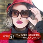 عینک آفتابی تام فورد Jacquetta TF 921